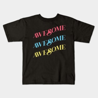 awesome awesome awesome Kids T-Shirt